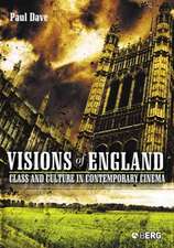 Visions of England: Class and Culture in Contemporary Cinema