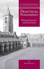 Practical Philosophy: Ethics, Society and Culture