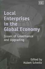 Local Enterprises in the Global Economy – Issues of Governance and Upgrading