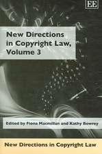 New Directions in Copyright Law, Volume 3