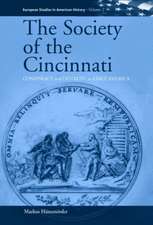 The Society of the Cincinnati: Conspiracy and Distrust in Early America