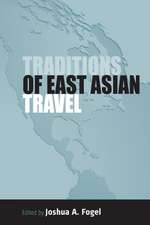 Traditions of East Asian Travel