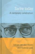 Sartre Today: A Centenary Celebration