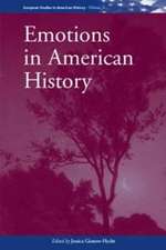 Emotions in American History: An International Assessment