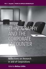 Ethnography and the Corporate Encounter