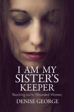 I Am My Sister's Keeper