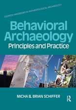 Behavioral Archaeology: Principles and Practice