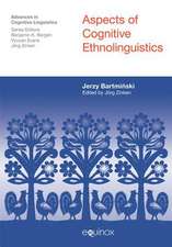 Aspects of Cognitive Ethnolinguistics