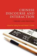 Chinese Discourse and Interaction: Theory and Practice