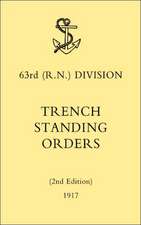 63rd (RN) Division Trench Standing Orders (2nd Edition) 1917: Waterloo