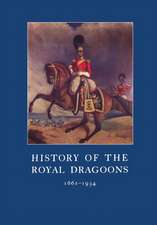 History of the Royal Dragoons 1661-1934