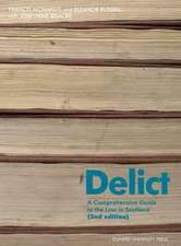 McManus, F: Delict: A Comprehensive Guide to the Law