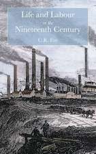 Life and Labour in the Nineteenth Century