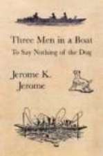 THREE MEN IN A BOAT