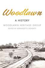 Woodlawn: A History