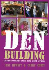 Den Building