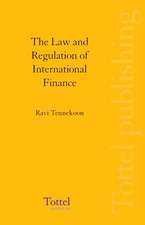 The Law and Regulation of International Finance