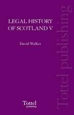 Legal History of Scotland Volume V: The Eighteenth Century