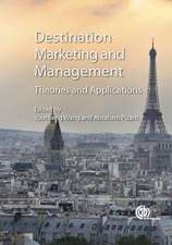 Destination Marketing and Management – Theories and Applications