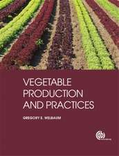 Vegetable Production and Practices