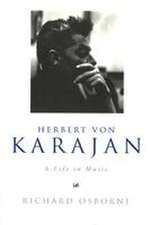 Osborne, R: Herbert Von Karajan