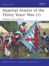 Imperial Armies of the Thirty Years’ War (1)