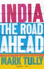 India: The Road Ahead