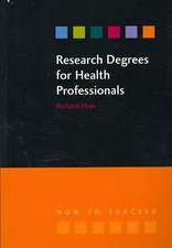 Research Degrees for Health Professionals