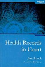 Health Records in Court