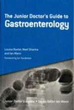 The Junior Doctor's Guide to Gastroenterology