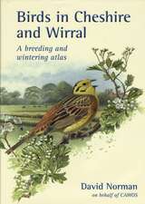 Birds in Cheshire and Wirral – A Breeding and Wintering Atlas