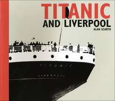 Titanic and Liverpool