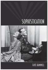 Sophistication – A Literary and Cultural History