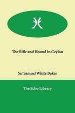 The Rifle and Hound in Ceylon