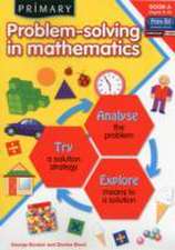 Booker, G: Primary Problem-Solving in Mathematics