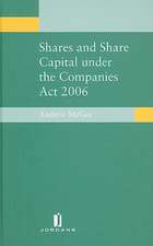 Shares and Share Capital Under the Companies Act 2006