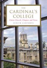 The Cardinal's College: Christ Church, Chapter and Verse