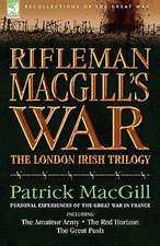 Rifleman Macgill's War