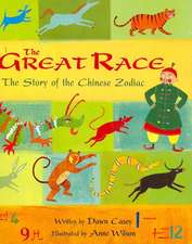 The Great Race: The Story of the Chinese Zodiac