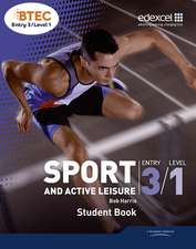 BTEC Entry 3/Level 1 Sport and Active Leisure Student Book