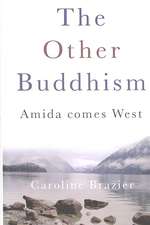 Other Buddhism, The – Amida Comes West