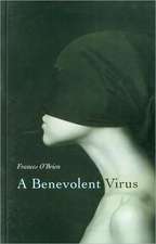 Benevolent Virus, A