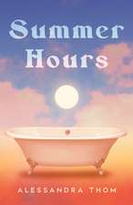 Summer Hours