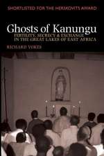 Ghosts of Kanungu – Fertility, Secrecy & Exchange in the Great Lakes of East Africa