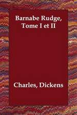 Barnabe Rudge, Tome I Et II