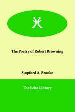 The Poetry of Robert Browning