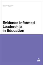 Evidence Informed Leadership in Education