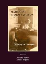 Margaret Storm Jameson: Writing in Dialogue