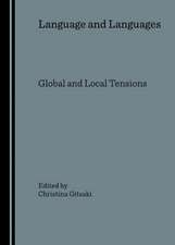 Language and Languages: Global and Local Tensions