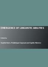 Emergence of Linguistic Abilities